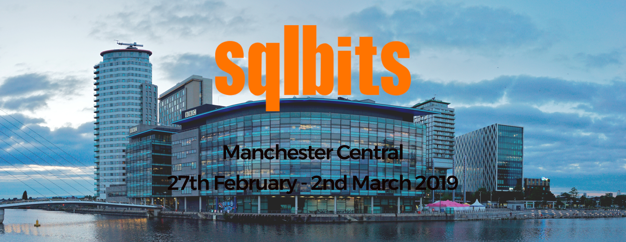 Why you should attend SQLBits 2019 in Manchester, UK